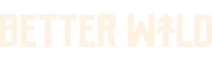 BetterWild